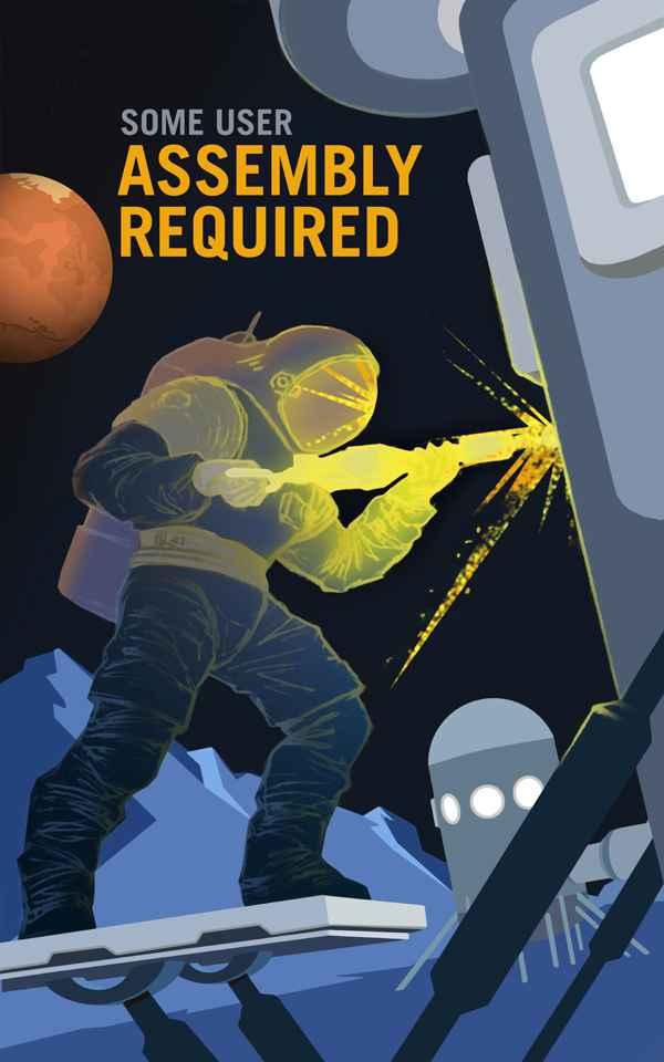 p07-some-user-assembly-required-nasa-recruitment-poster-600x.jpg