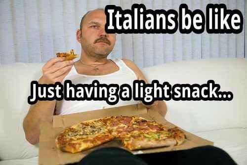 italians-be-like-light-snack.jpg