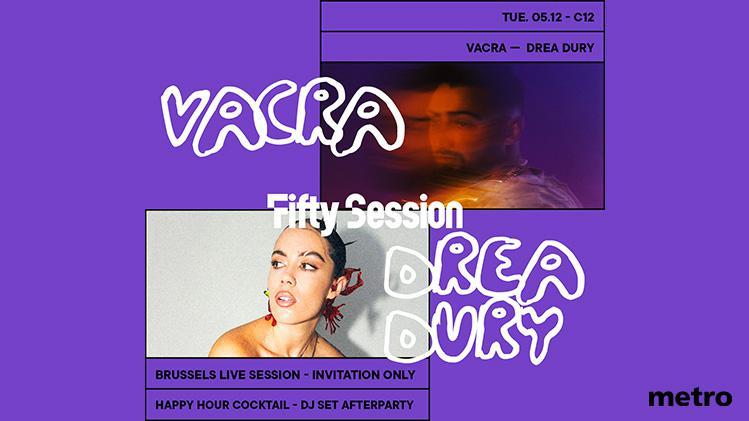 WEDSTRIJD: maak kans op een duoticket voor de Fifty Session van Vacra en Dréa Dury op 5 december!